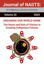 Journal of NAIITS Volume 22 - NAIITS an Indigenous Learning Community