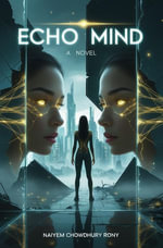 Echo Mind - Naiyem Chowdhury Rony