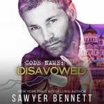 Code Name : Disavowed - Sawyer Bennett