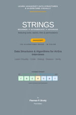 Strings - Beginner → Intermediate → Advanced - JavaScript Edition : Data Structures & Algorithms for AI-Era Interviews - Flannan P. Brody