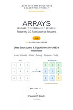 Arrays - Beginner → Intermediate → Advanced - Java Edition : Data Structures & Algorithms for AI-Era Interviews - Flannan P. Brody