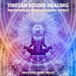 Tibetan Sound Healing - High Coherence Soundscapes for Meditation and Healing : Vibrational Sound Therapy - The Power of Tibetan singing bowls - Yeshi Dawa