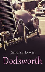 Dodsworth : Romance Novel - Sinclair Lewis