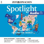 Englisch lernen Audio - English around the World : Spotlight Audio 12/24 - Englisch wird von uber zwei Milliarden Menschen auf der ganzen Welt gesprochen und ist damit eine der am weitesten verbreiteten Sprachen. - Owen Connors