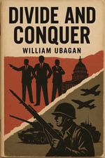 Divide and Conquer - William Ubagan