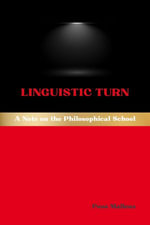 Linguistic Turn : A Note on the Philosophical School - Pons Malleus