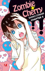 Zombie Cherry : Chapter 5 - Shoko Conami