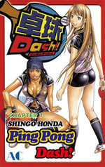 Ping Pong Dash! : Chapter 7 - Shingo Honda