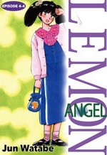 Lemon Angel : Episode 4-4 - Jun Watabe