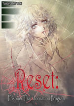 Reset: Prisoner Transformation Program : Chapter 6 - Takahashi Yuki