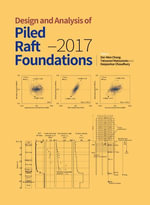 Design and Analysis of Piled Raft Foundations：2017 - Der-Wen Chang