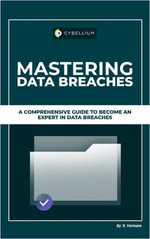 Mastering Data Breaches - YouGuide International BV