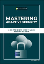 Mastering Adaptive Security - YouGuide International BV