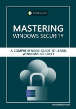 Mastering Windows Security - YouGuide International BV