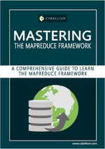 Mastering the MapReduce Framework - YouGuide International BV