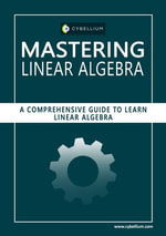 Mastering Linear Algebra - YouGuide International BV