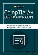 CompTIA A+ certification guide - YouGuide International BV