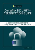 CompTIA Security+ certification guide - YouGuide International BV