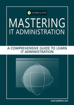 Mastering IT administration - YouGuide International BV