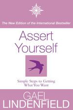 Assert Yourself - Gael Lindenfield