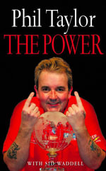 The Power : My Autobiography - Phil Taylor