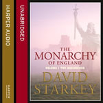 The Monarchy of England : The Beginnings - David Starkey