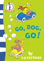Go, Dog. Go! : Beginner Series - P. D. Eastman