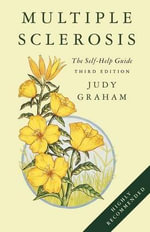 Multiple Sclerosis : A Self-Help Guide - Judy Graham