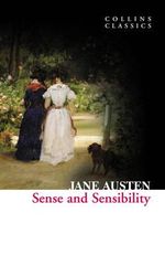 Sense and Sensibility : Collins Classics - Jane Austen