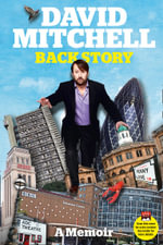 David Mitchell : Back Story - David Mitchell