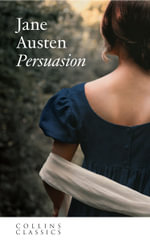 Persuasion : Collins Classics - Jane Austen