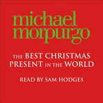 The Best Christmas Present in the World - Sam Hodges