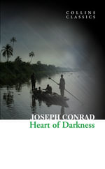 Heart of Darkness : Collins Classics - Joseph Conrad