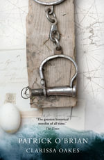 Clarissa Oakes : Aubrey/Maturin series, book 15 - Patrick OBrian