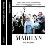 My Week With Marilyn - Colin Clark