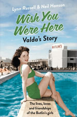 Valda's Story (Individual stories from WISH YOU WERE HERE!, Book 4) : Individual stories from WISH YOU WERE HERE! : Book 4 - Lynn Russell