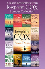 Classic Bestsellers from Josephine Cox : Bumper Collection - Josephine Cox