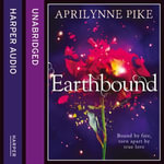 Earthbound - Aprilynne Pike
