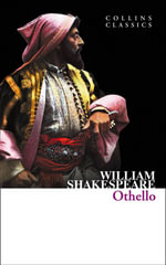 Othello : Collins Classics - William Shakespeare