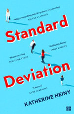 Standard Deviation : 'The best feel-good novel around' Daily Mail - Katherine Heiny