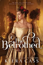 The Betrothed - Kiera Cass