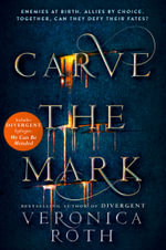 Carve the Mark : Carve the Mark - Veronica Roth