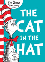 The Cat In The Hat : Dr Seuss Classic Edition - Dr. Seuss