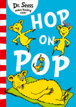 Hop On Pop : Dr Seuss Classic Edition - Dr. Seuss