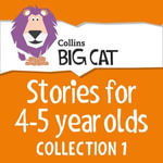 Stories for 4 to 5 year olds : Collection 1 (Collins Big Cat Audio) - Collins Big Cat