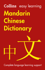 Collins Easy Learning Mandarin Chinese Dictionary : Third Edition : Collins Chinese Dictionaries - Collins Dictionaries