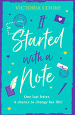 It Started With A Note : A Brand-New Uplifting Read of Love and New Adventures for 2018! - Victoria Cooke