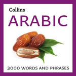 Learn Arabic : 3000 essential words and phrases - Collins Dictionaries