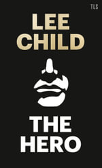 The Hero - Lee Child