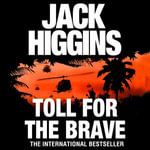 Toll for the Brave - Jack Higgins